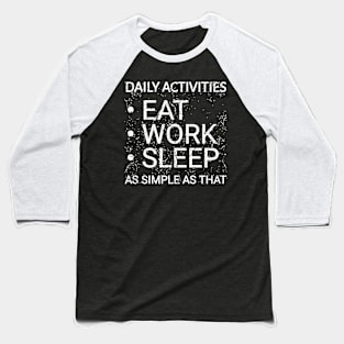 Daily Activities Baseball T-Shirt